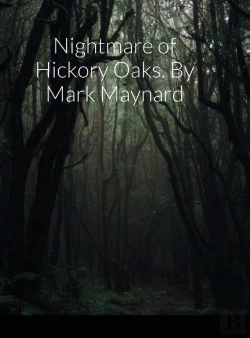 Bertrand.pt - Nightmare Of Hickory Oaks. By Mark Maynard