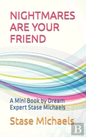 Nightmares Are Your Friend: A Mini Book