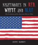 Nightmares In Red, White And Blue