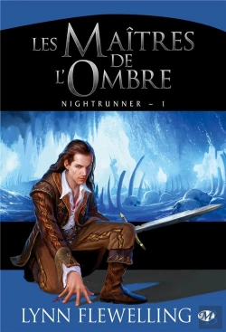 Bertrand.pt - Nightrunner, T1 : Les Maitres De L'Ombre
