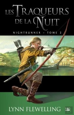 Bertrand.pt - Nightrunner, T.2 : Les Traqueurs De La Nuit