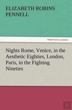 Bertrand.pt - Nights Rome, Venice, In The Aesthetic Eighties, London, Paris, In The Fighting Nineties