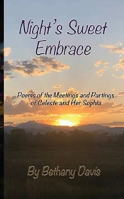 Night'S Sweet Embrace: Poems Of The Meet