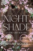 Nightshade: O Ódio que nos Une