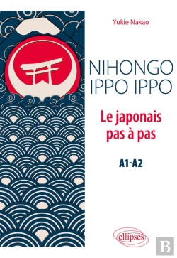 Bertrand.pt - Nihongo Ippo Ippo. Le Japonais Pas À Pas (A1-A2)