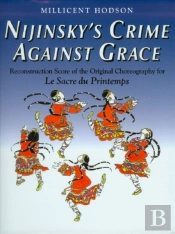 Nijinsky'S Crime Against Grace