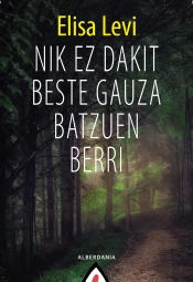 Nik Ez Dakit Beste Gauza Batzuen Berri
