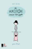 Nik Munstroak Akabatuko Ditut Zugatik