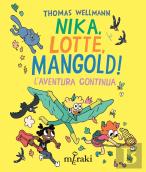 Nika, Lotte, Mangold! - Vol. 2