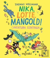 Nika, Lotte, Mangold! - Vol. 2