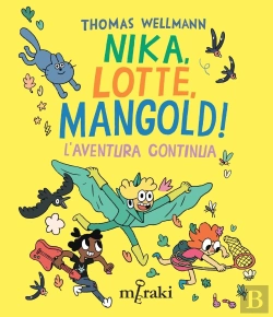 Bertrand.pt - Nika, Lotte, Mangold! - Vol. 2