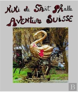 Bertrand.pt - Niki De Saint Phalle Aventure Suisse /Francais/Allemand