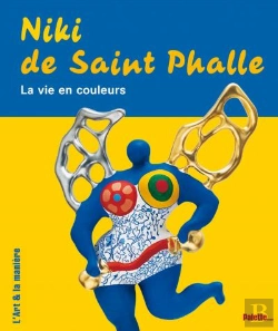 Bertrand.pt - Niki De Saint-Phalle, La Vie En Couleurs