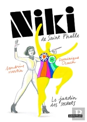 Niki De Saint-Phalle : Le Jardin Des Secrets