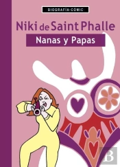 Niki De Saint Phalle. Nanas Y Papas.