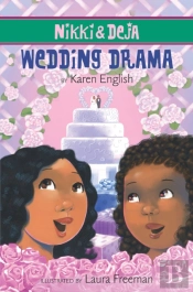 Nikki And Deja: Wedding Drama
