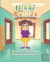 Nikki Bullies