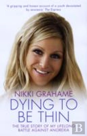 Nikki Grahame Dying To Be Thin