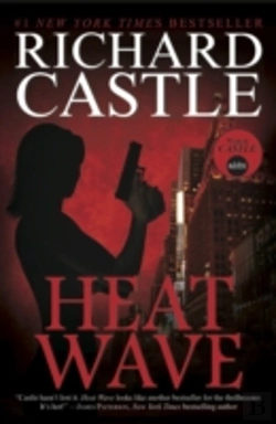 Bertrand.pt - Nikki Heat Book One - Heat Wave  (Castle)