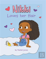 Nikki Loves Her Hair