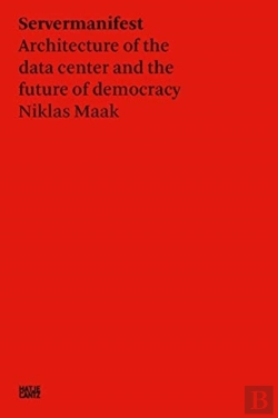 Bertrand.pt - Niklas Maak: Server Manifesto