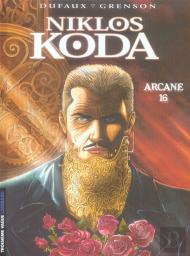 Niklos Koda Tome 9 : Arcane 16