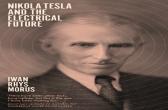 Nikola Tesla And The Electrical Future