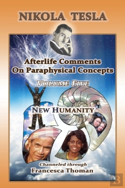 Bertrand.pt - Nikola Tesla: Volume Five: New Humanity