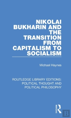 Bertrand.pt - Nikolai Bukharin And The Transition From Capitalism To Socialism