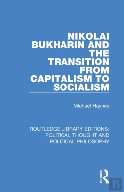 Bertrand.pt - Nikolai Bukharin And The Transition From Capitalism To Socialism