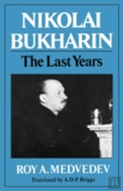 Bertrand.pt - Nikolai Bukharin: The Last Years