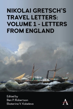 Bertrand.pt - Nikolai Gretsch'S Travel Letters: Volume 1 - Letters From England