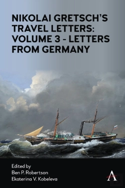 Bertrand.pt - Nikolai Gretsch'S Travel Letters: Volume 3 - Letters From Germany