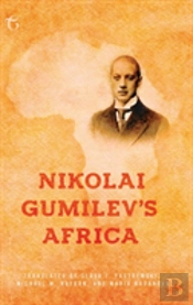 Nikolai Gumilev'S Africa