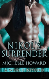 Nikol'S Surrender