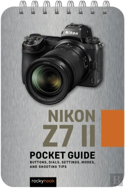 Bertrand.pt - Nikon Z7 Ii: Pocket Guide