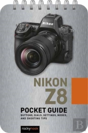 Nikon Z8: Pocketâ Guide