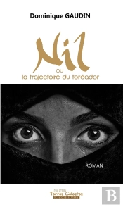 Nil Ou La Trajectoire Du Toréador