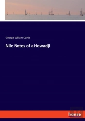 Nile Notes Of A Howadji