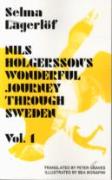 Nils Holgersson'S Wonderful Journey Through Sweden: Volume 1