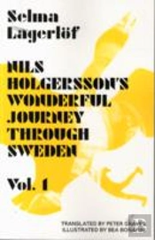 Nils Holgersson'S Wonderful Journey Through Sweden: Volume 1