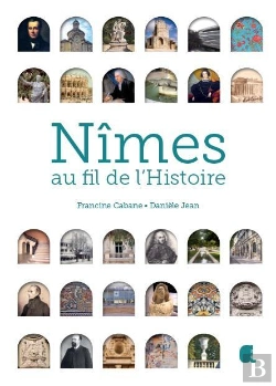 Bertrand.pt - Nimes, Au Fil De L'Histoire