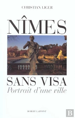 Bertrand.pt - Nimes Sans Visa ; Portrait D'Une Ville ; Edition 2001