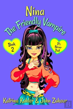 Bertrand.pt - Nina The Friendly Vampire - Book 2: It'S