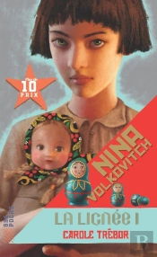 Nina Volkovitch T.1 ; La Lignée
