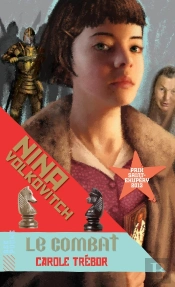 Nina Volkovitch Tome 3 ; Le Combat