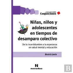 Bertrand.pt - Niñas, Niños Y Adolescentes En Tiempos De Desamparo Colectivo