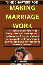 Nine Chapters For Making Marriage Work
