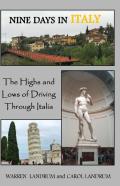 Nine Days In Italy
