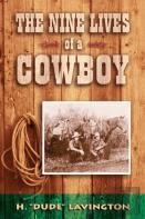 Nine Lives Of A Cowboy